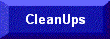 CleanUps